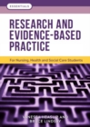 Image for Research and evidence-based practice: for nursing, health and social care students