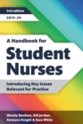 Image for A Handbook for Student Nurses, third edition: Introducing Key Issues Relevant for Practice