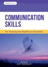 Image for Communication skills  : for nursing and healthcare students