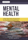Image for Mental Health: A Non-Specialist Introduction for Nursing and Health Care