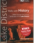 Image for Walks with history  : walks through the historic landscape of the Lake District