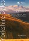 Image for Fell walks  : the finest high-level walks in the Yorkshire Dales
