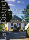 Image for Pub &amp; fell walks  : combined pub and fell walks in the Lake District
