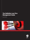 Image for The Definitive Law Firm Management Guide 2nd Edition
