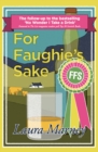 Image for For Faughie&#39;s sake