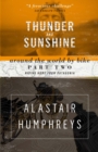 Image for Thunder and sunshine: around the world by bike. (Riding home from Patagonia)