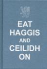 Image for Eat haggis and ceilidh on