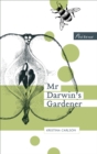 Image for Mr Darwin&#39;s gardener