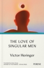 Image for The Love of Singular Men