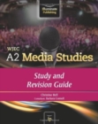 Image for WJEC A2 Media Studies: Study and Revision Guide