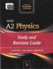 Image for WJEC A2 Physics: Study and Revision Guide