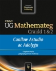 Image for CBAC UG Mathemateg Craidd 1&amp;2: Canllaw Astudio ac Adolygu