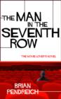 Image for Man In The Seventh Row: The Movie Lover&#39;s Novel