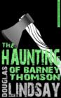 Image for The haunting of Barney Thomson