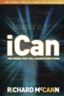 Image for iCan - two words that will change everything