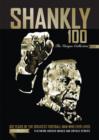 Image for Shankly 100 - the Unique Collection