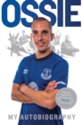 Image for Ossie  : Leon Osman - my autobiography.