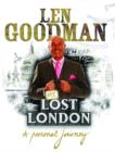 Image for Len Goodman&#39;s Lost London