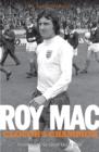 Image for Roy Mac: Clough&#39;s Champion My Autobiography