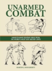 Image for Unarmed combat: hand-to-hand fighting skills from the world&#39;s most elite military units