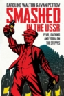 Image for Smashed in the USSR