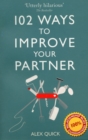 Image for 102 Ways to Improve Your Partner