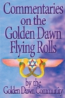 Image for Commentaries on the Golden Dawn Flying Rolls