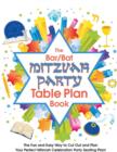 Image for The Bar/Bat Mitzvah Table Plan Book : The Fun and Easy Way to Cut Out and Design Your Perfect Mitzvah Celebration Party Seating Plan!