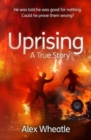 Image for Uprising: A True Story : As Portrayed on SMALL AXE, A Collection of Five Films