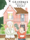 Image for Grandma&#39;s house of rules