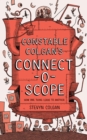 Image for Constable Colgan&#39;s connectoscope: how one thing leads to another