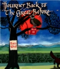Image for JOURNEY BACK TO THE GREAT BEFORE: Book Two