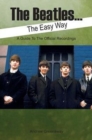 Image for The Beatles ... the easy way  : a guide to the official recordings