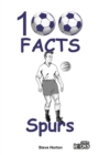 Image for Tottenham Hotspur - 100 Facts