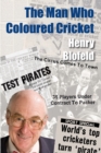 Image for The Man Who Coloured Cricket