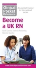 Image for Clinical Pocket Reference Become a UK RN