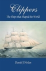 Image for Clippers : The Ships That Shaped the World