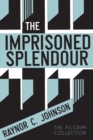 Image for The Imprisoned Splendour