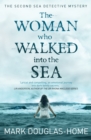 Image for The woman who walked into the sea