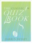 Image for The Classic FM quiz book