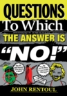 Image for Questions to which the answer is &quot;no!&quot;
