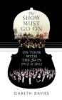 Image for The show must go on: on tour with the LSO in 1912 and 2012