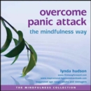 Image for Overcome panic attacks the mindfulness way