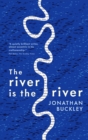 Image for The river is the river