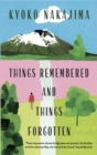 Image for Things Remembered and Things Forgotten