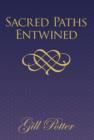 Image for Sacred Paths Entwined