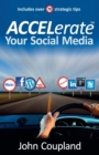 Image for ACCELerate Your Social Media