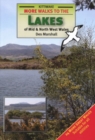 Image for Walks to the Valley and Mountain Lakes of Mid and North West Wales