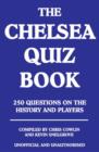 Image for The Chelsea Quiz Book