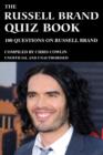 Image for The Russell Brand Quiz Book: 100 Questions on Russel Brand